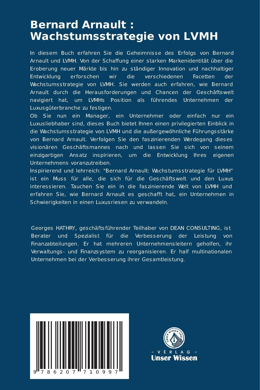 Rückseite: 9786207710997 | Bernard Arnault : Wachstumsstrategie von LVMH | Georges Hathry | Buch