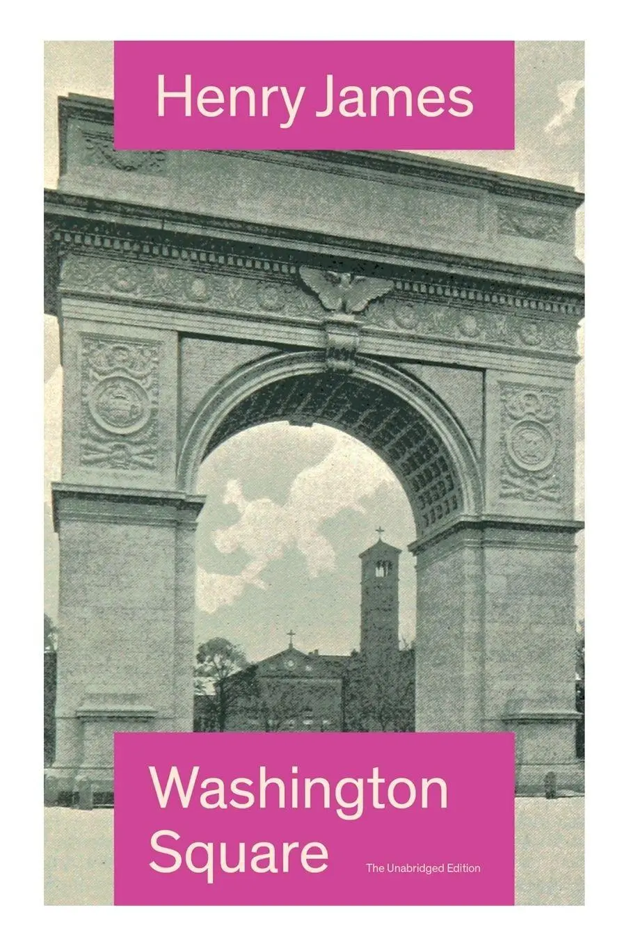 Cover: 9788026890997 | Washington Square (The Unabridged Edition) | Henry James | Taschenbuch