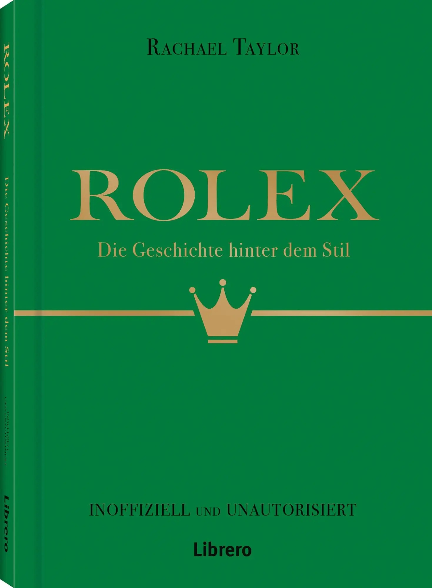 Cover: 9789464990997 | Rolex | Rachael Taylor | Buch | 160 S. | Deutsch | 2025 | Librero b.v.