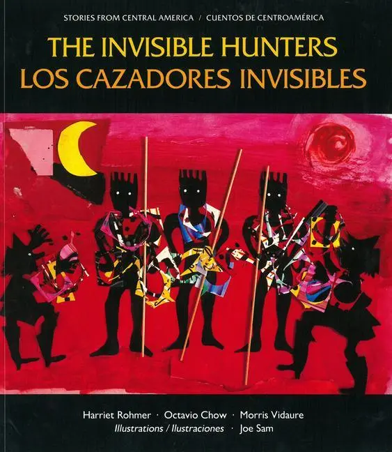 Cover: 9780892391097 | The Invisible Hunters / Los Cazadores Invisibles | Harriet Rohmer