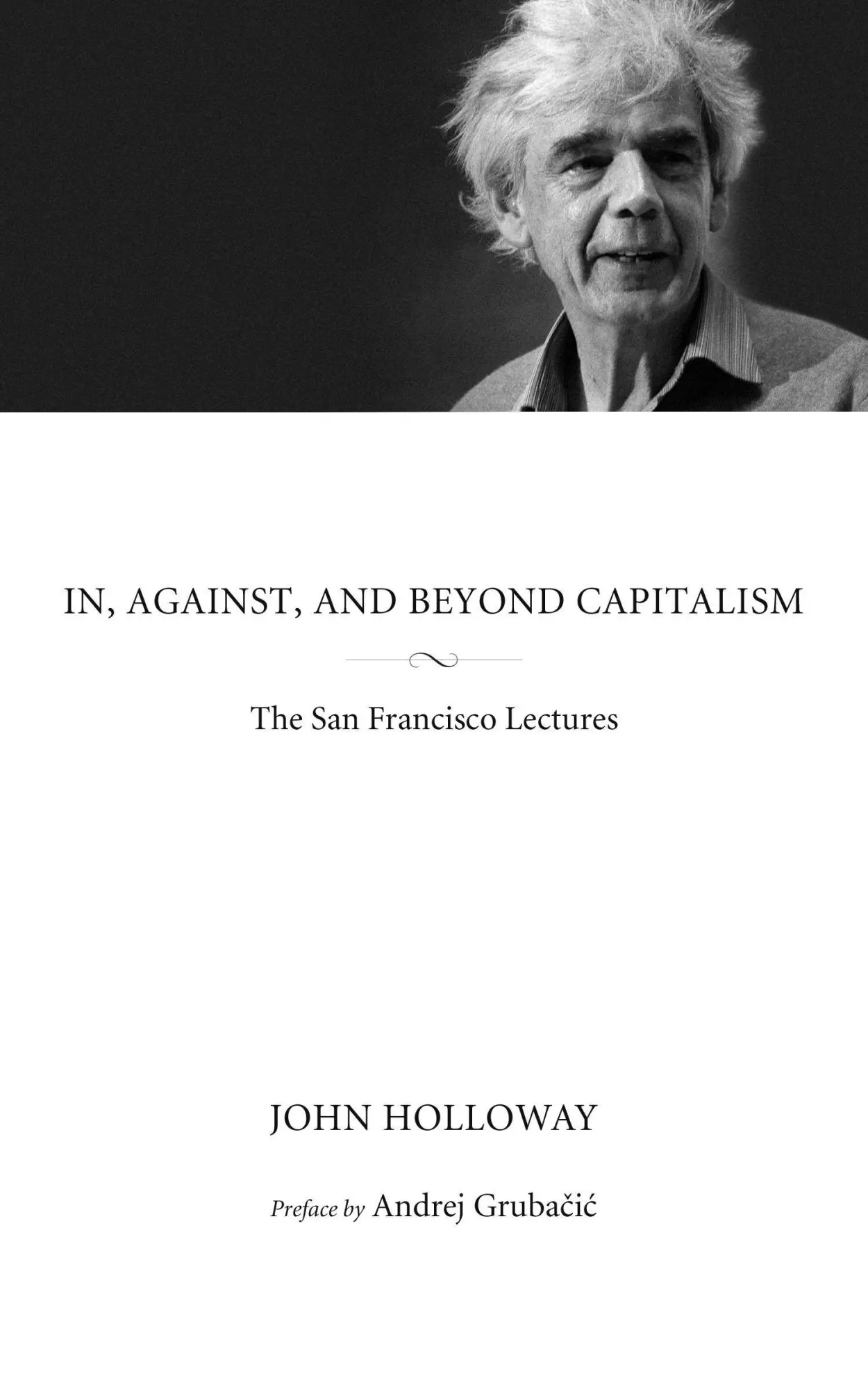 Cover: 9781629631097 | In, Against, and Beyond Capitalism | The San Francisco Lectures | Buch