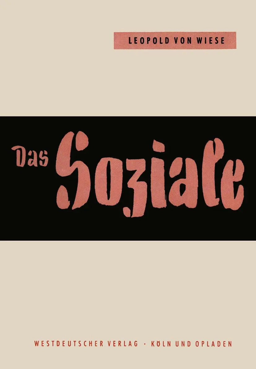 Cover: 9783322981097 | Das Soziale im Leben und im Denken | Leopold von Wiese | Taschenbuch