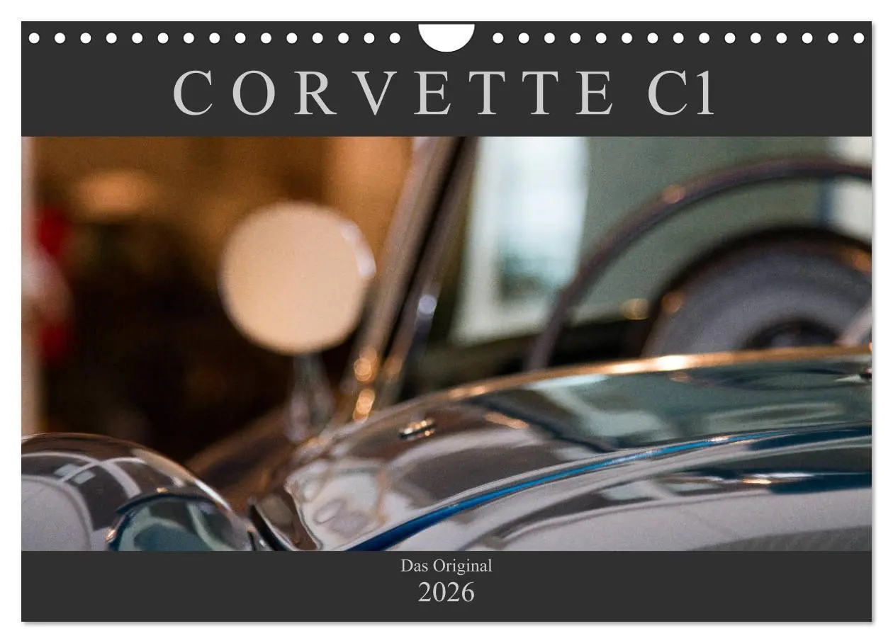 Cover: 9783457861097 | Corvette C1 - Das Original (Wandkalender 2026 DIN A4 quer),...
