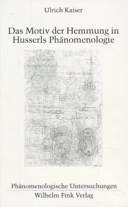 Cover: 9783770531097 | Das Motiv der Hemmung in Husserls Phänomenologie | Ulrich Kaiser