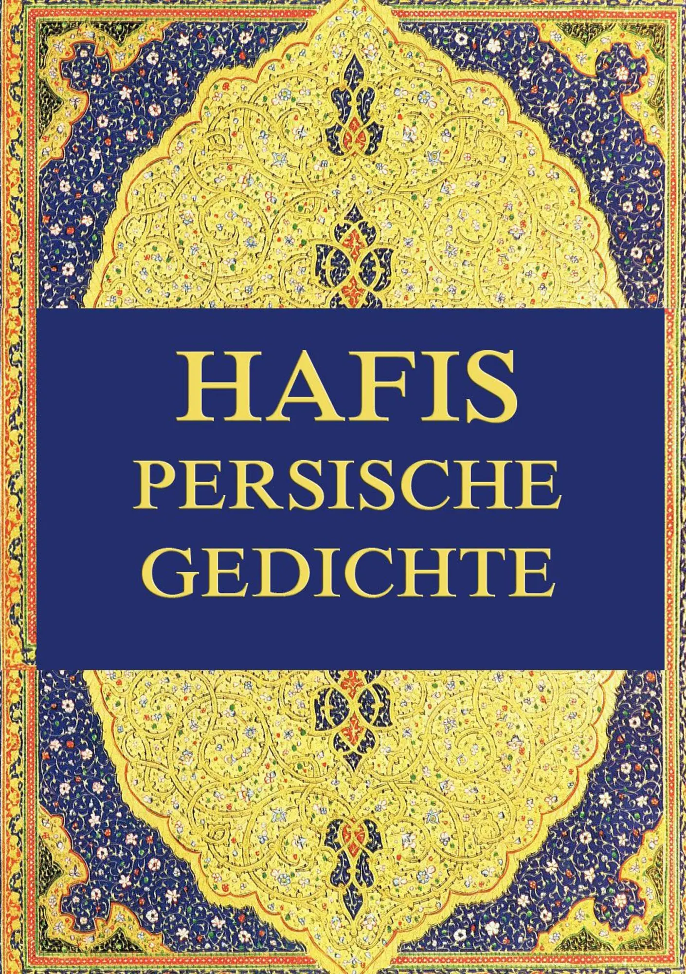 Cover: 9783849691097 | Hafis - Persische Gedichte | Georg Friedrich Daumer | Taschenbuch