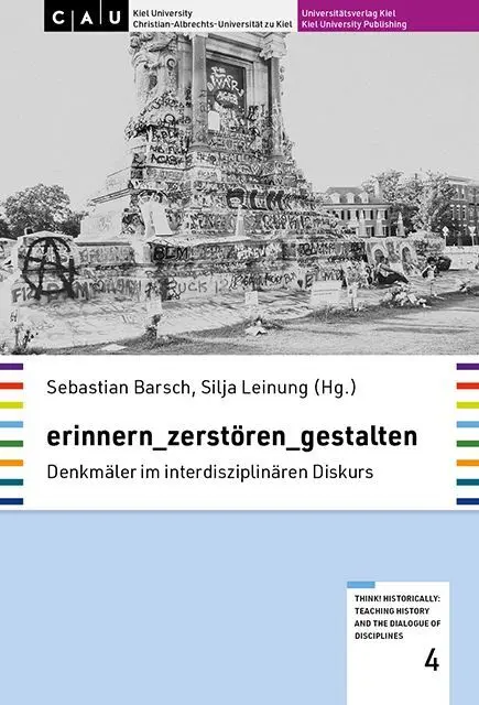 Cover: 9783910591097 | erinnern_zerstören_gestalten | Denkmäler im interdisziplinären Diskurs