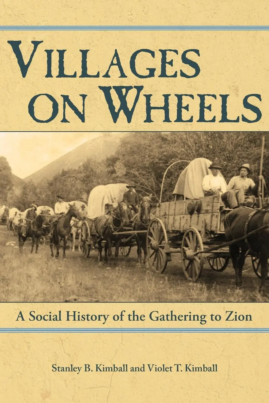 Cover: 9781589581197 | Villages on Wheels: A Social History of the Gathering to Zion | Buch