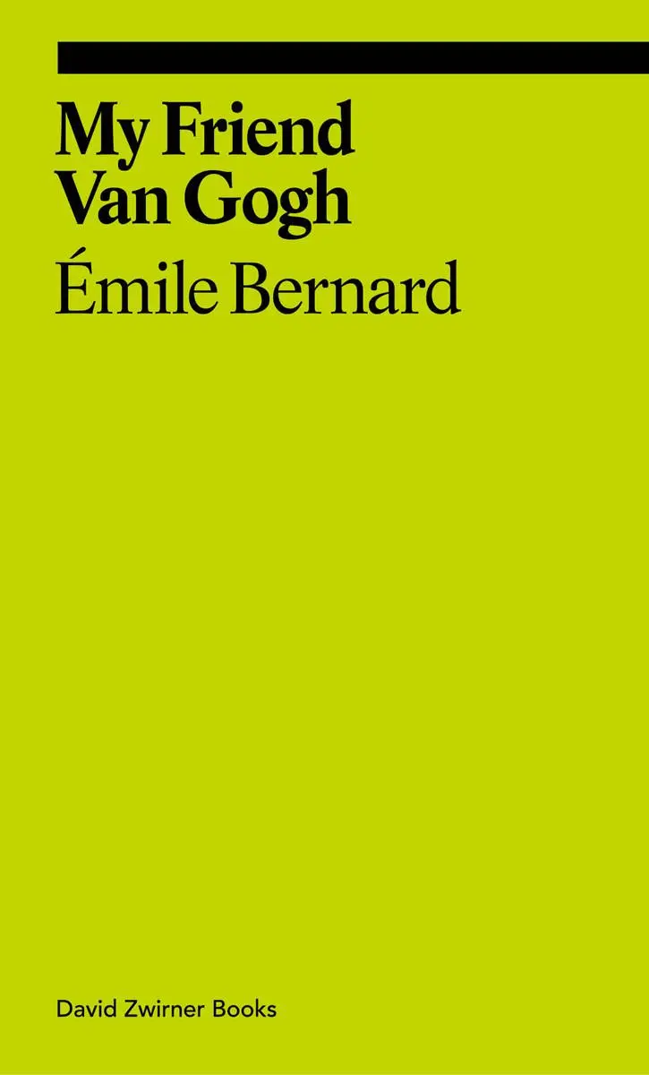 Cover: 9781644231197 | My Friend Van Gogh | Emile Bernard | Taschenbuch | Ekphrasis | 2024