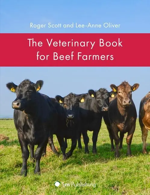 Cover: 9781789181197 | The Veterinary Book for Beef Farmers | Lee-Anne Oliver (u. a.) | Buch