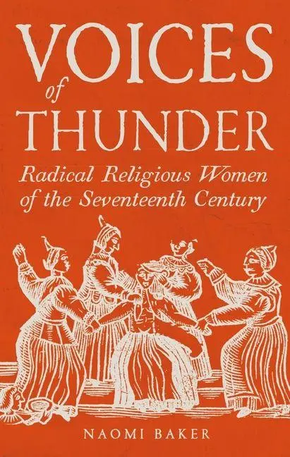 Cover: 9781836391197 | Voices of Thunder | Radical Religious Women of the Seventeenth Century