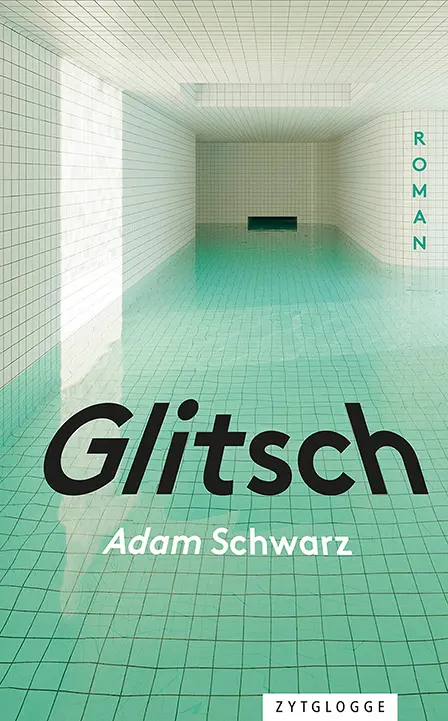 Cover: 9783729651197 | Glitsch | Adam Schwarz | Buch | 296 S. | Deutsch | 2023