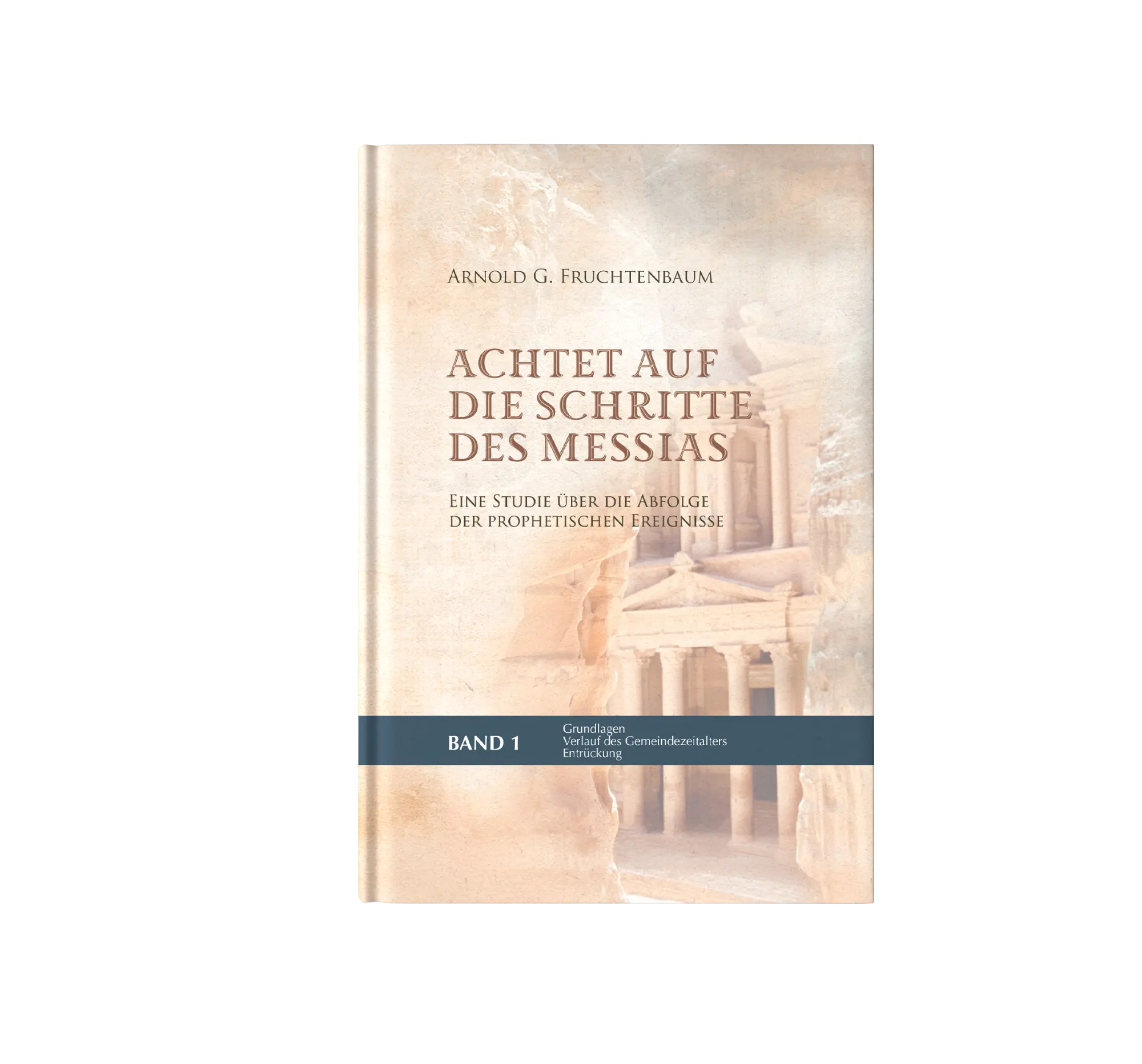 Cover: 9783961901197 | Achtet auf die Schritte des Messias | Arnold G. Fruchtenbaum | Buch