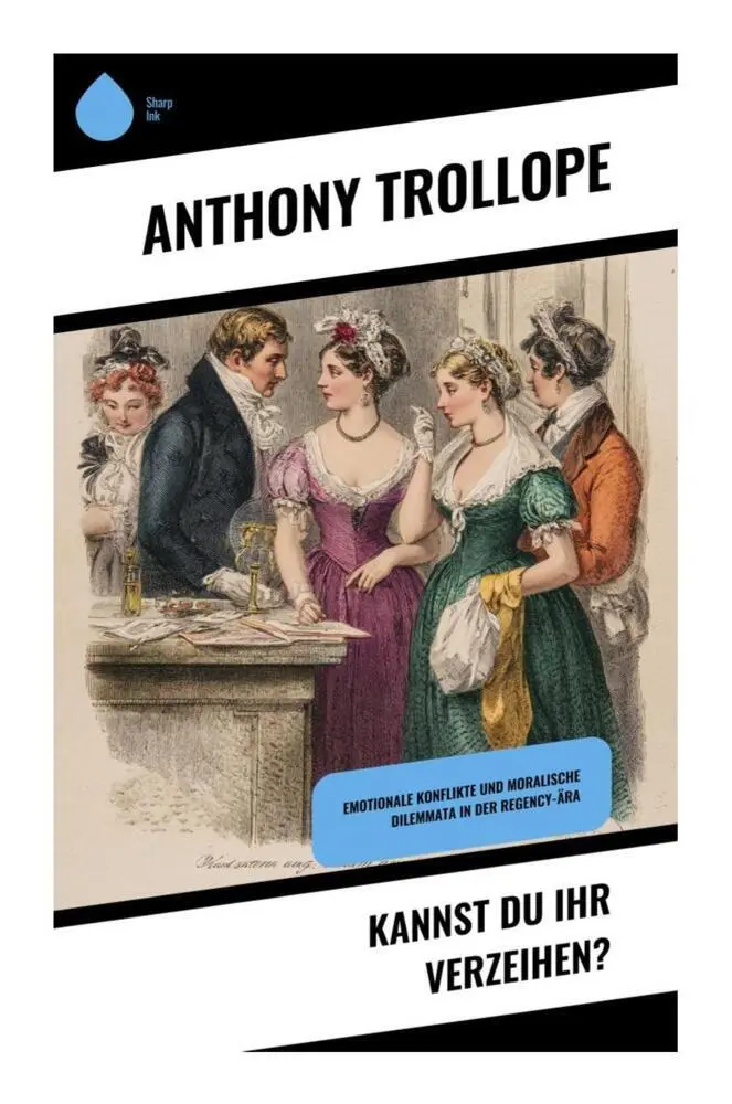 Cover: 9788028511197 | Kannst du ihr verzeihen? | Anthony Trollope | Taschenbuch | 496 S.