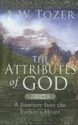 Cover: 9781600661297 | The Attributes of God Volume 1 | A Journey Into the Father's Heart