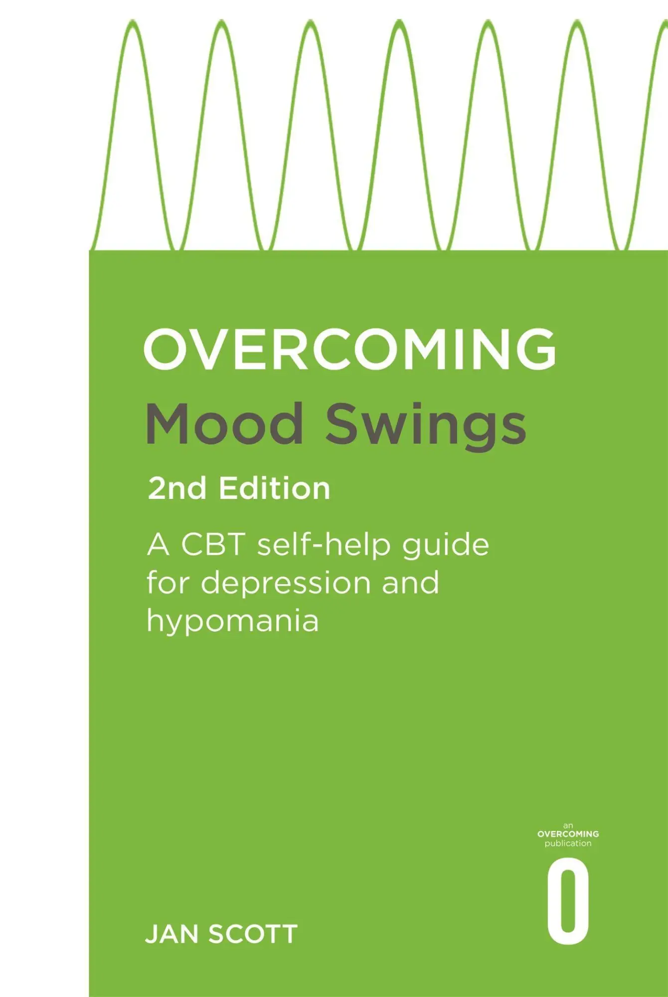 Cover: 9781849011297 | Overcoming Mood Swings | FRCPsych Scott MD | Taschenbuch | Englisch