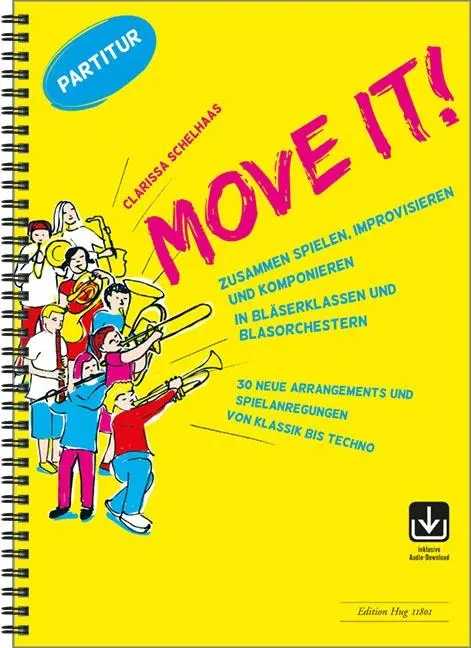Cover: 9783038071297 | Move it! - Partitur | Clarissa Schelhaas | Buch | 252 S. | Deutsch
