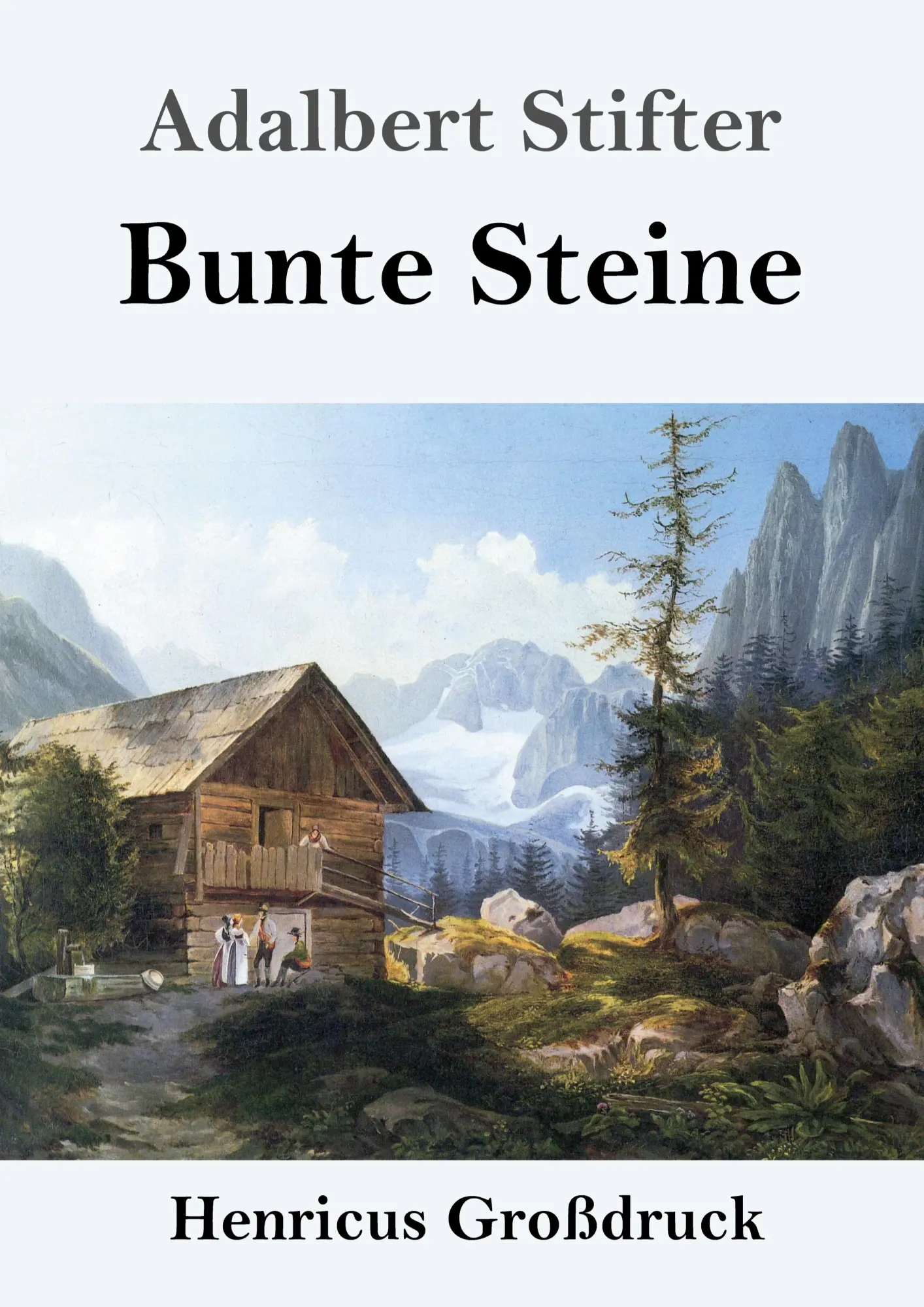 Cover: 9783847831297 | Bunte Steine (Großdruck) | Adalbert Stifter | Taschenbuch | 336 S.