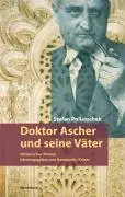 Cover: 9783854761297 | Doktor Ascher und seine Väter | Historischer Roman | Pollatschek