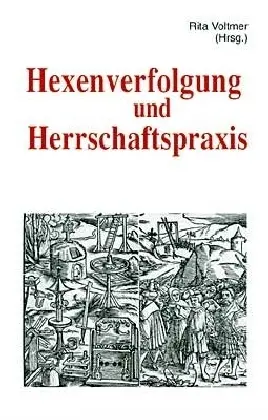 Cover: 9783877601297 | Hexenverfolgung und Herrschaftspraxis | Rita Voltmer | Buch | 344 S.