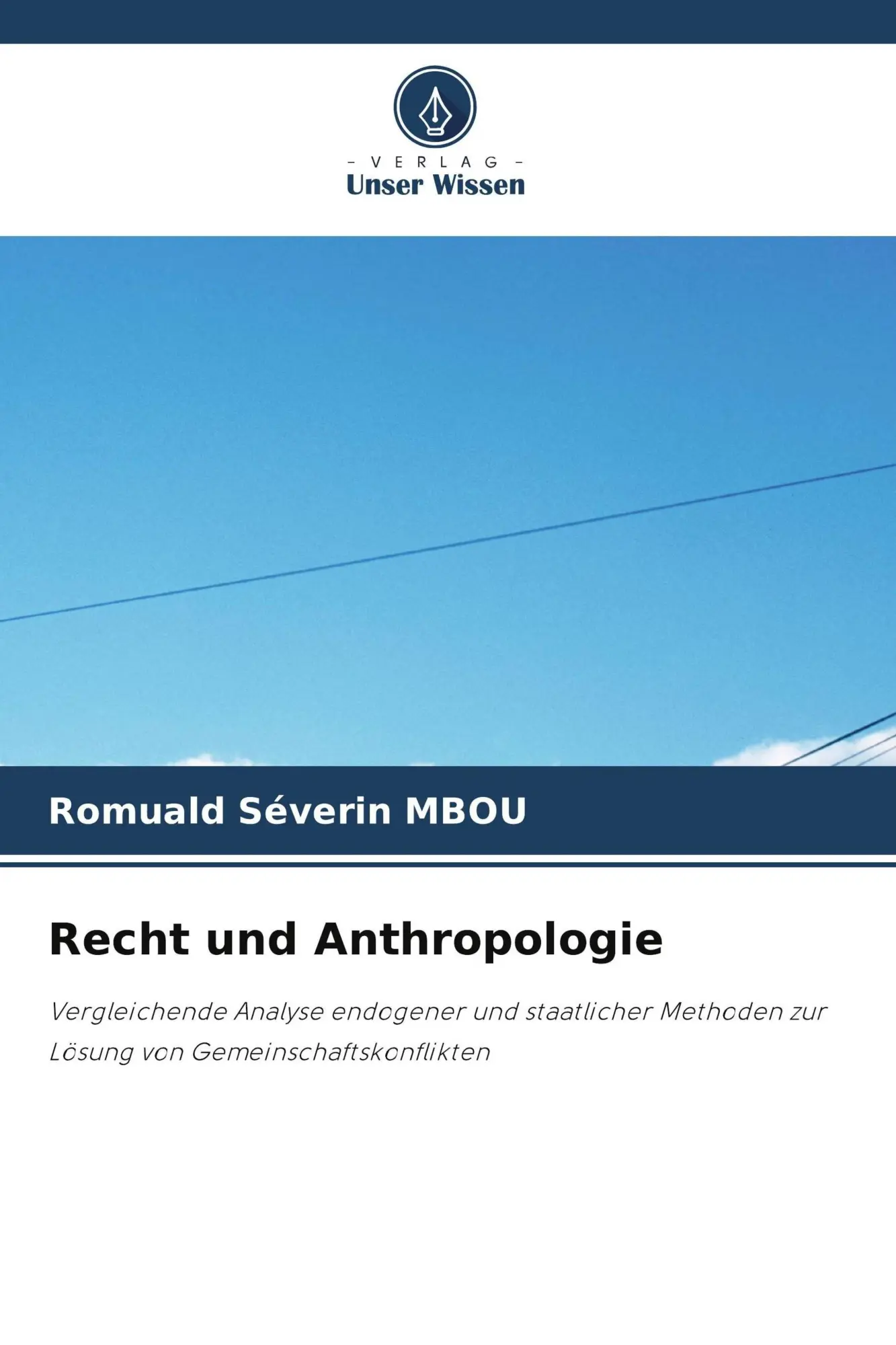 Cover: 9786209971297 | Recht und Anthropologie | Romuald Séverin Mbou | Taschenbuch | 132 S.