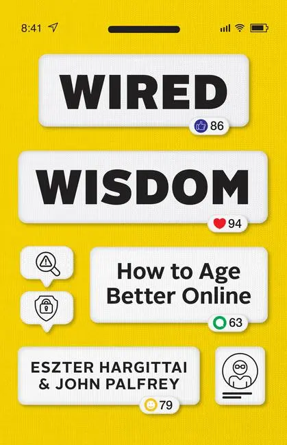 Cover: 9780226841397 | Wired Wisdom | How to Age Better Online | Eszter Hargittai (u. a.)