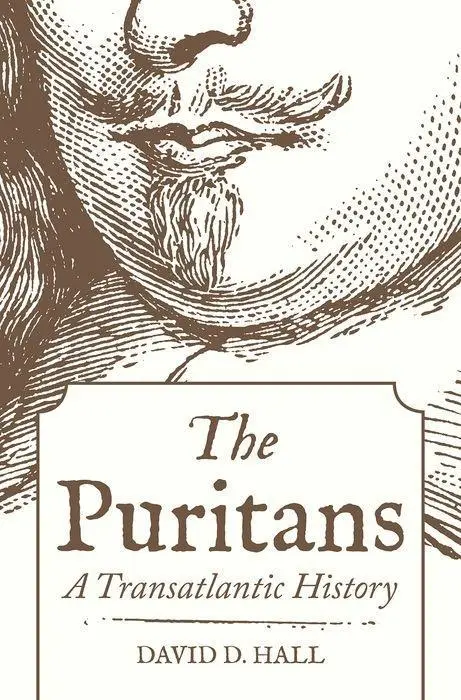 Cover: 9780691151397 | Hall, D: The Puritans | A Transatlantic History | David D. Hall | Buch