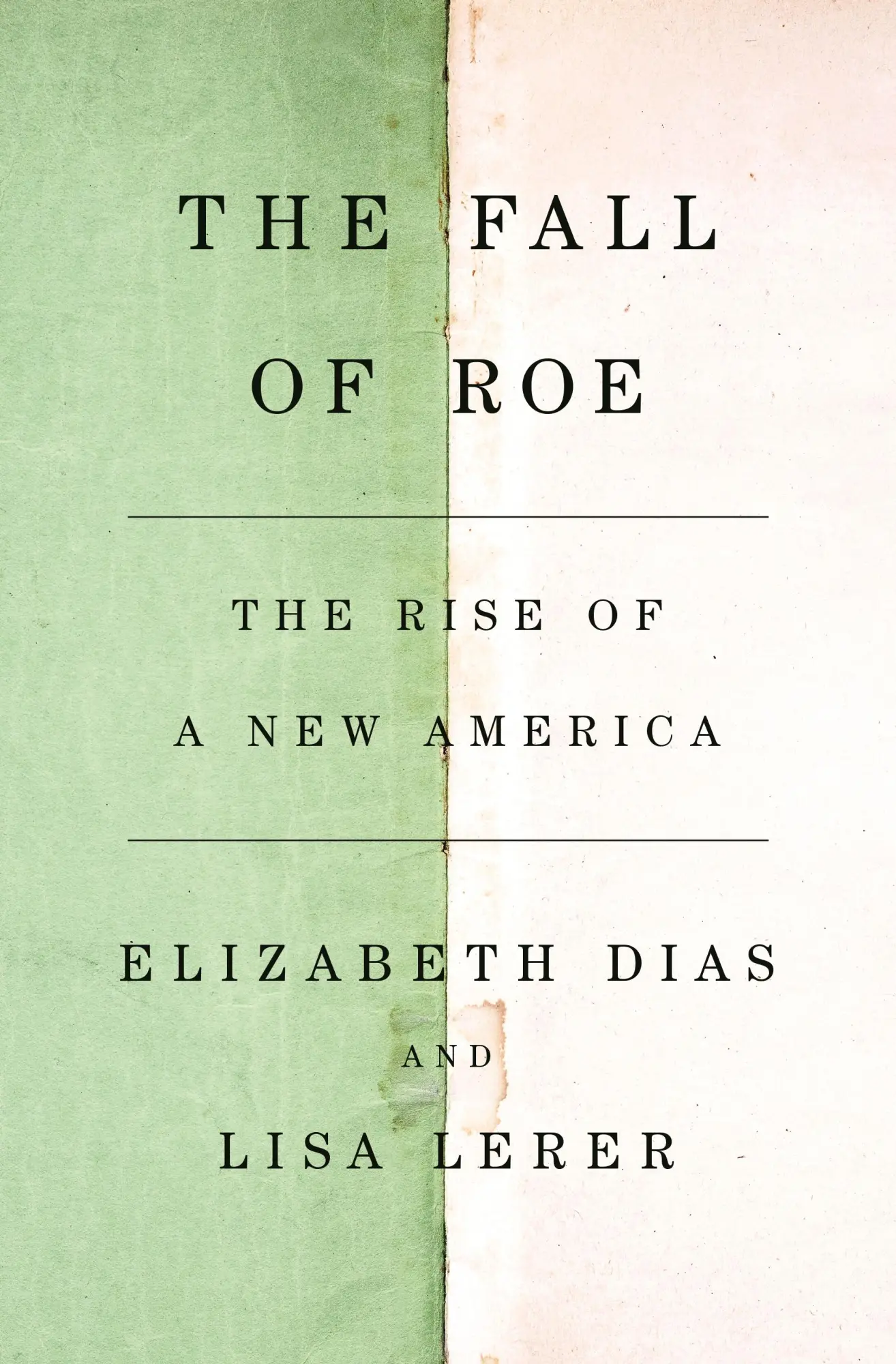 Cover: 9781250881397 | The Fall of Roe | The Rise of a New America | Elizabeth Dias (u. a.)