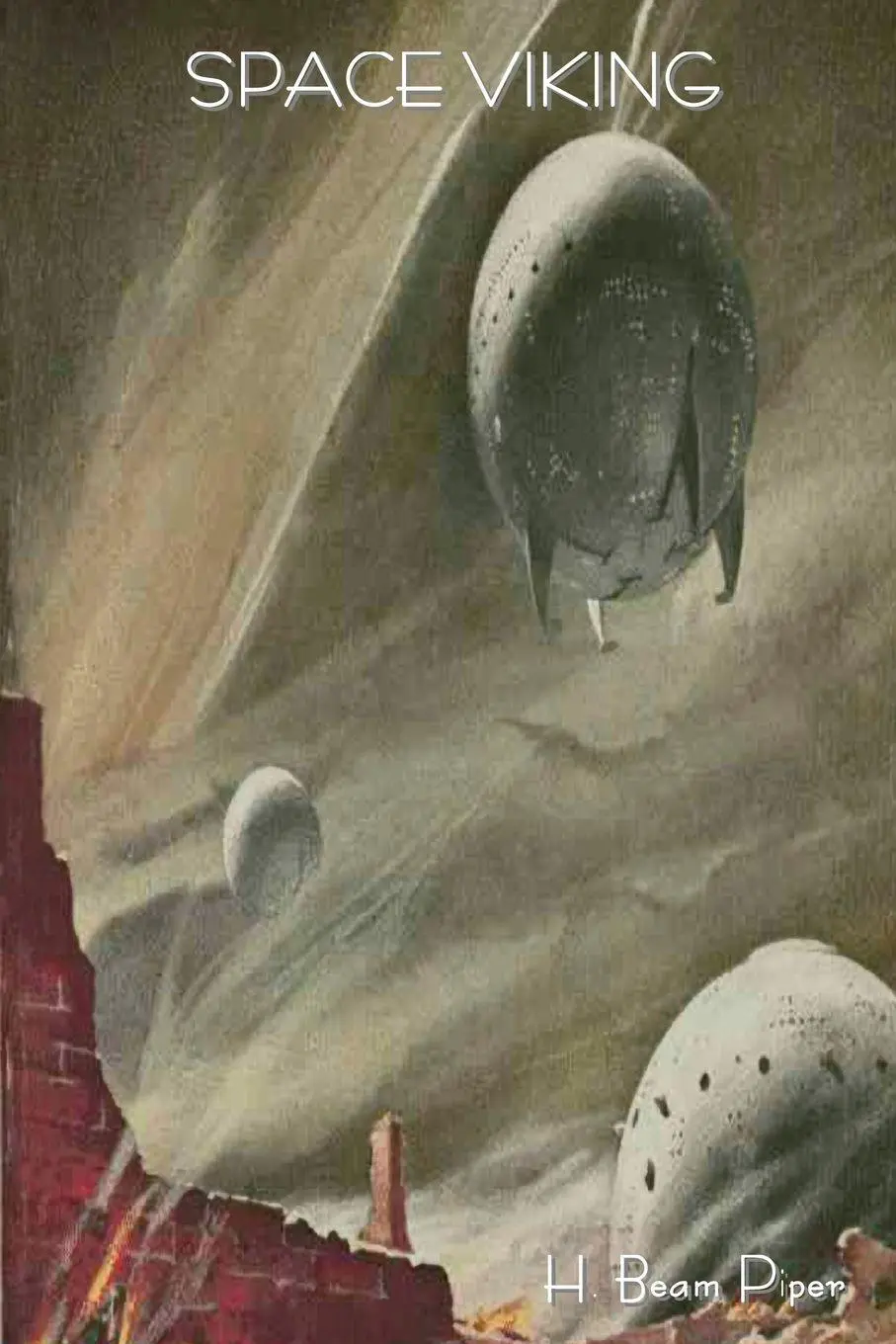 Cover: 9781618951397 | Space Viking | H. Beam Piper | Taschenbuch | Kartoniert / Broschiert
