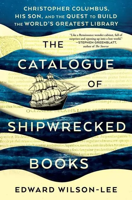Cover: 9781982111397 | The Catalogue of Shipwrecked Books | Edward Wilson-Lee | Buch | 2019