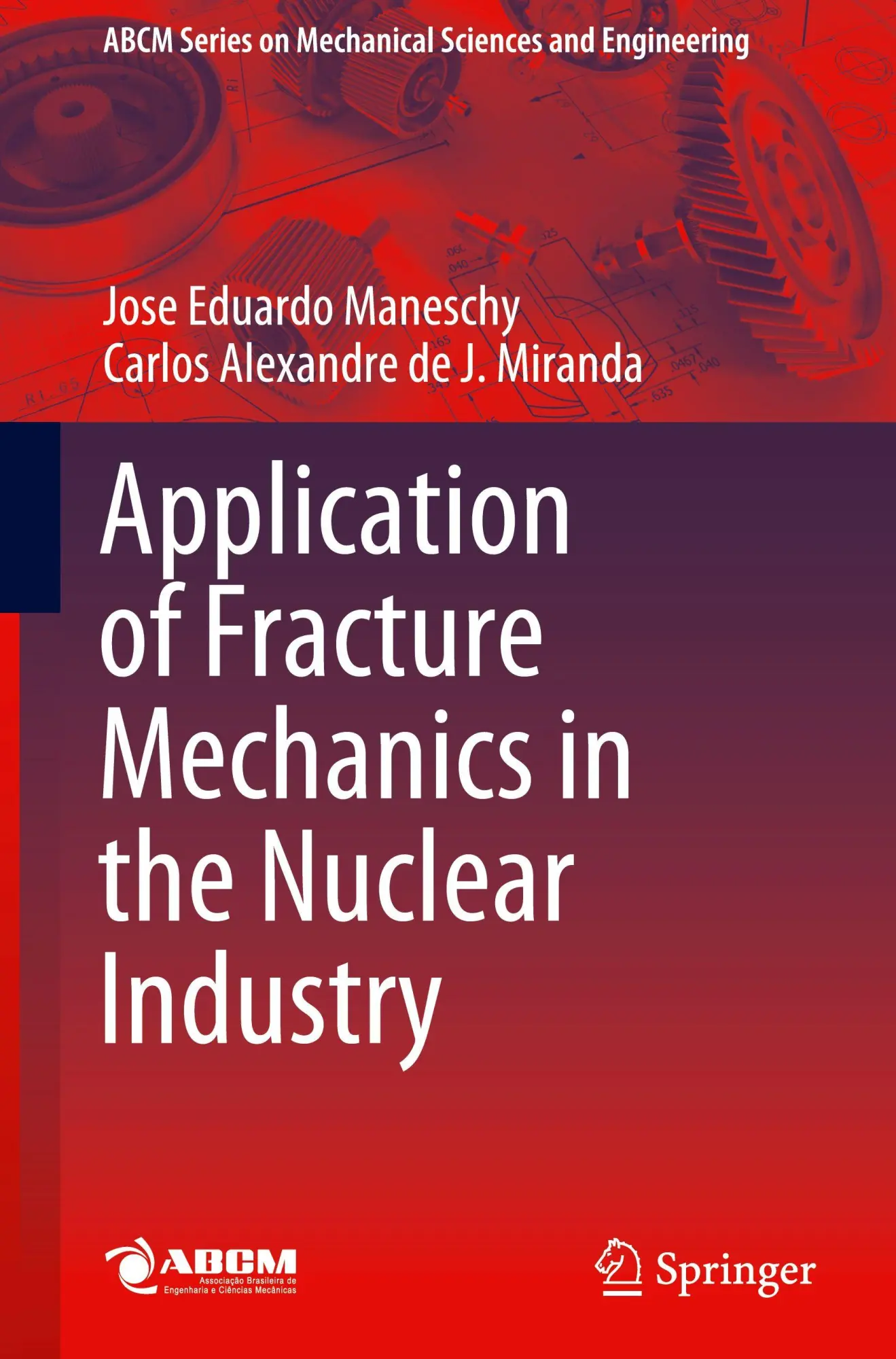 Cover: 9783031961397 | Application of Fracture Mechanics in the Nuclear Industry | Buch