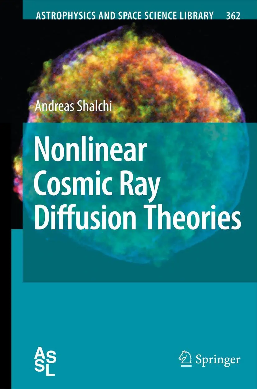 Cover: 9783642101397 | Nonlinear Cosmic Ray Diffusion Theories | Andreas Shalchi | Buch