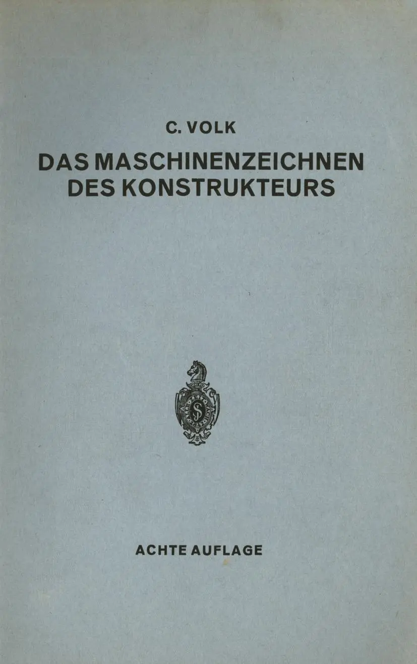 Cover: 9783642891397 | Das Maschinenzeichnen des Konstrukteurs | Carl Volk | Taschenbuch | iv