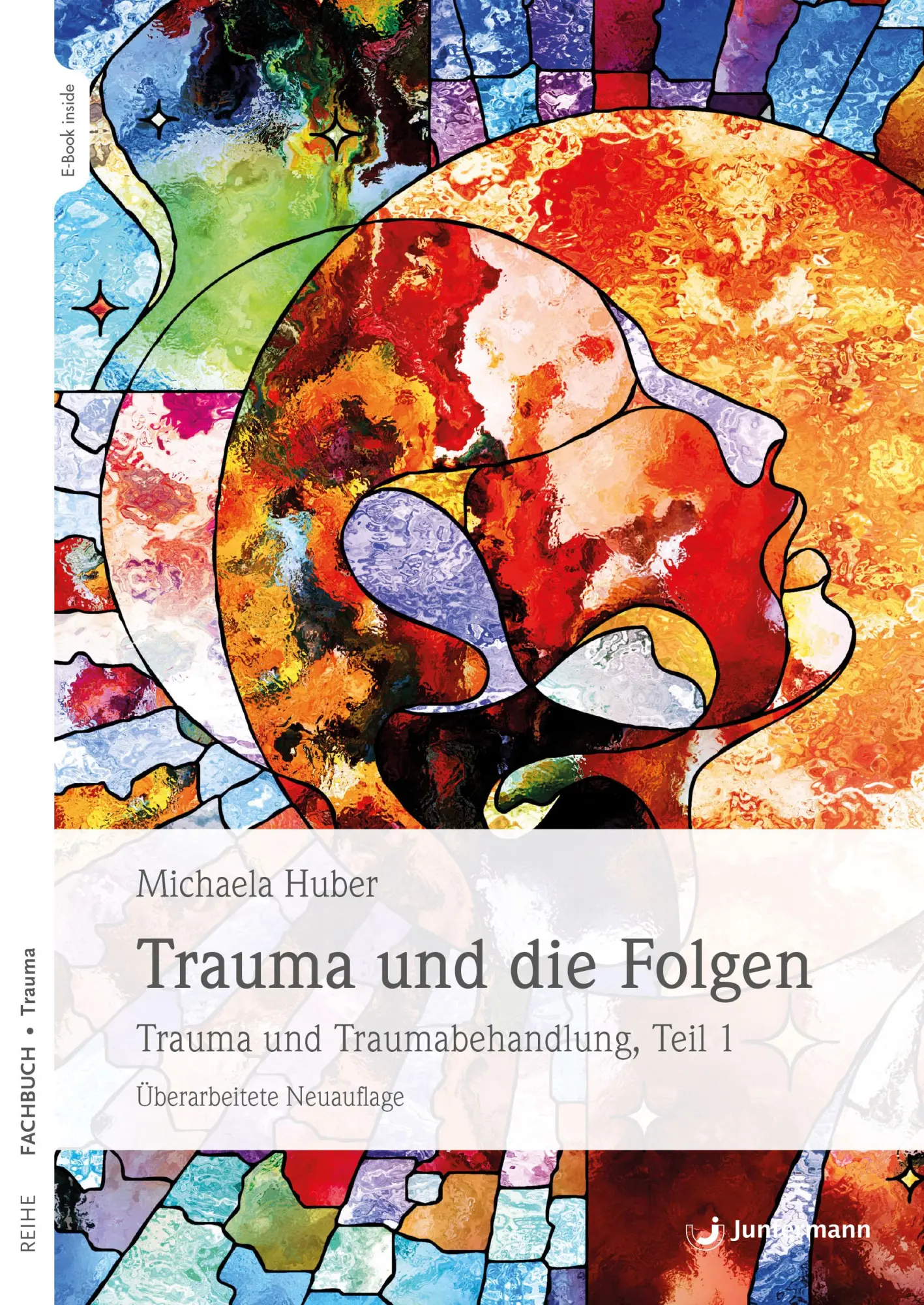 Cover: 9783749501397 | Trauma und die Folgen | Trauma und Traumabehandlung, Teil 1 | Huber