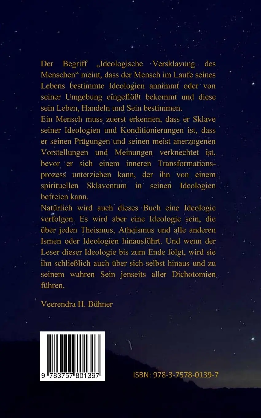 Rückseite: 9783757801397 | Die ideologische Versklavung des Menschen und seine mögliche Freiheit