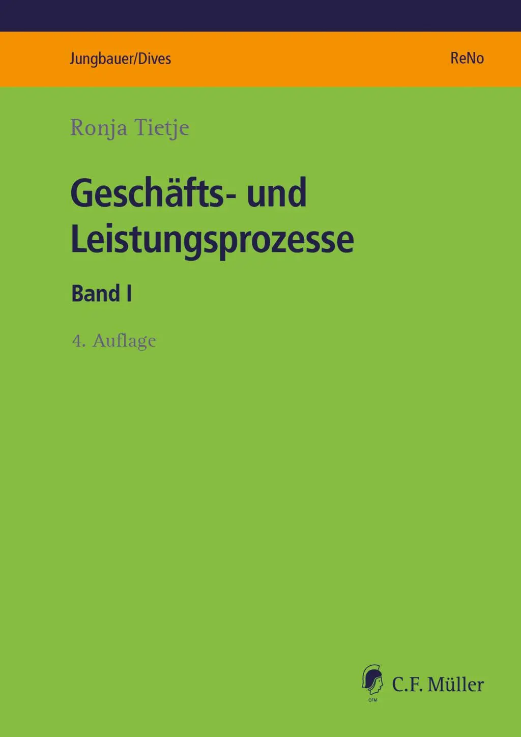 Cover: 9783811491397 | Geschäfts- und Leistungsprozesse | Band I | Ronja Tietje | Taschenbuch