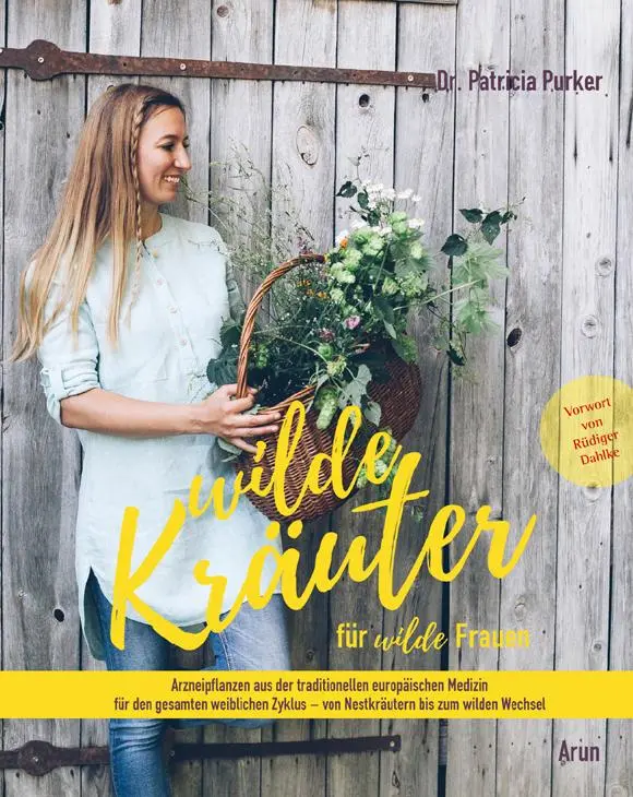 Cover: 9783866631397 | Wilde Kräuter für wilde Frauen | Patricia Purker | Buch | 176 S.