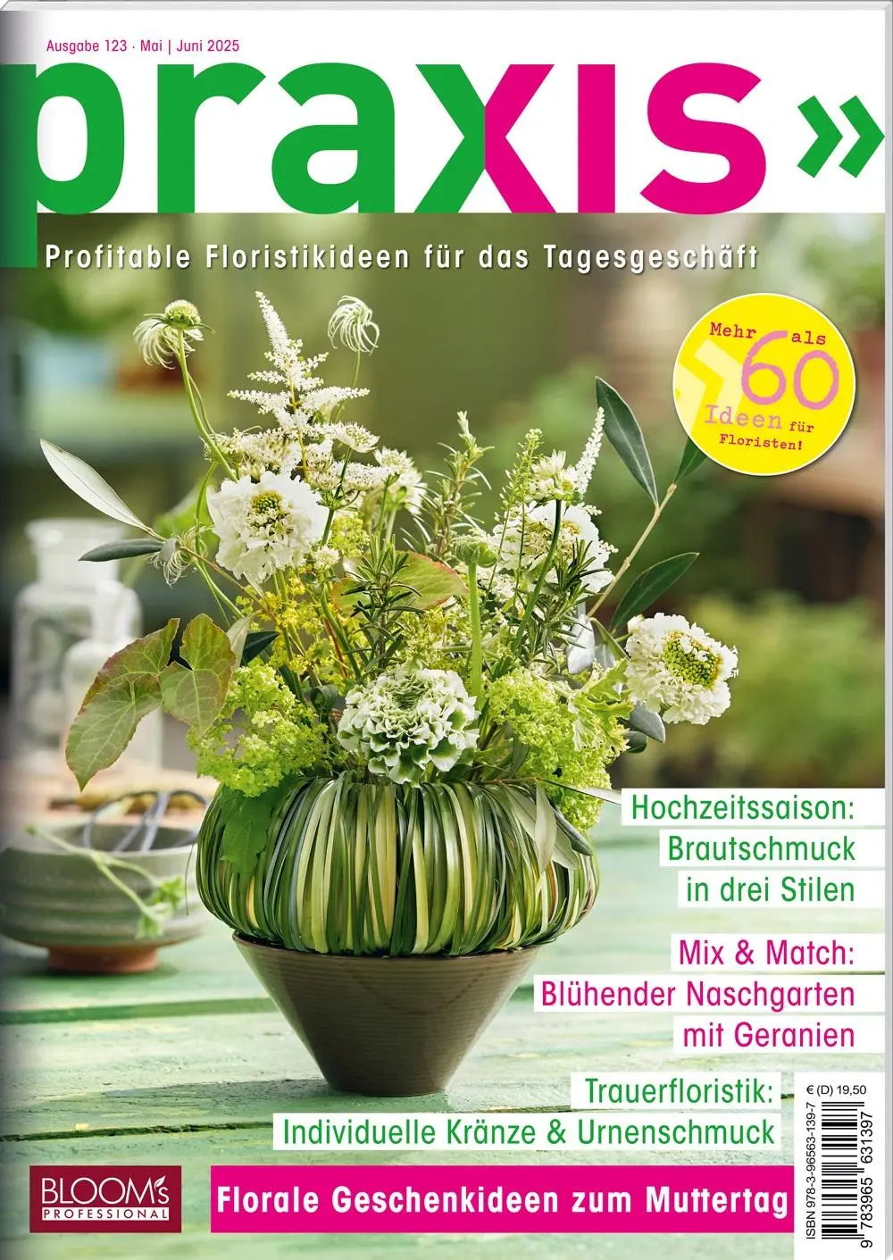 Cover: 9783965631397 | PRAXIS Nr. 123 | Profitable Floristikideen für das Tagesgeschäft
