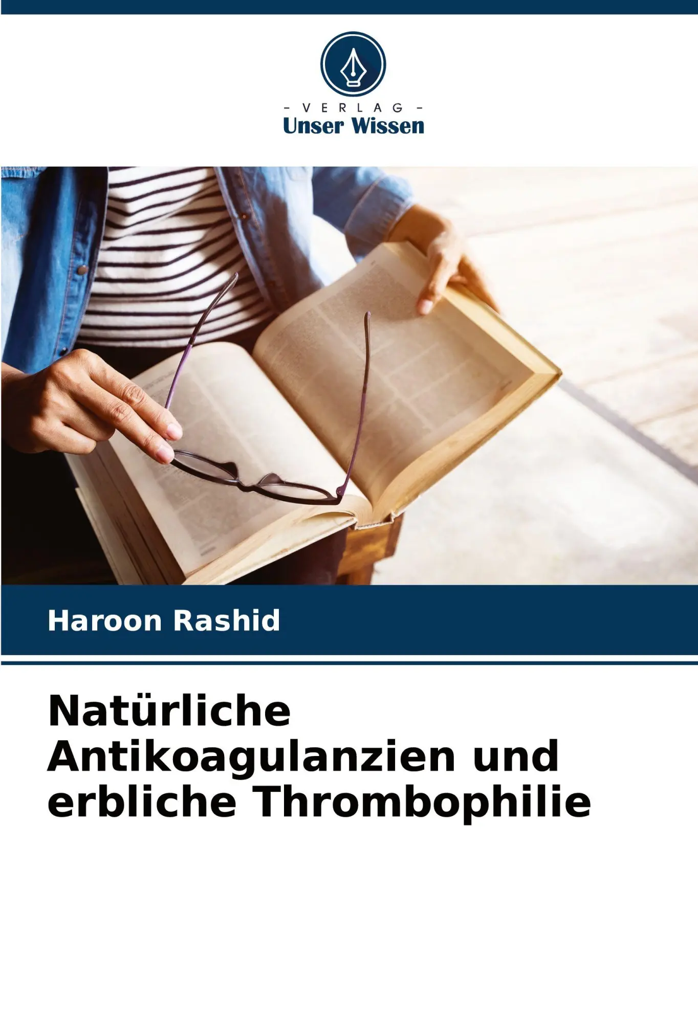 Cover: 9786207291397 | Natürliche Antikoagulanzien und erbliche Thrombophilie | Haroon Rashid