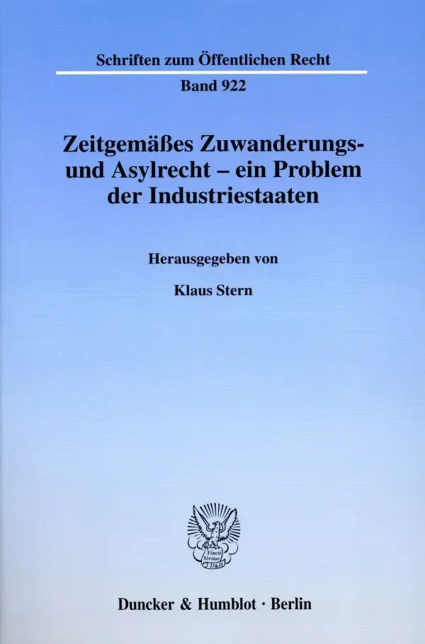 Cover: 9783428111497 | Zeitgemäßes Zuwanderungs- und Asylrecht - ein Problem der...