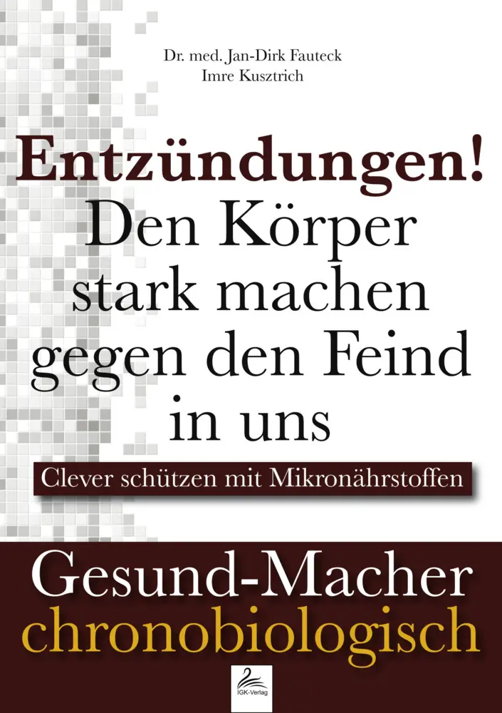 Cover: 9783961111497 | _Entzündungen! Den Körper stark machen gegen den Feind in uns | Buch