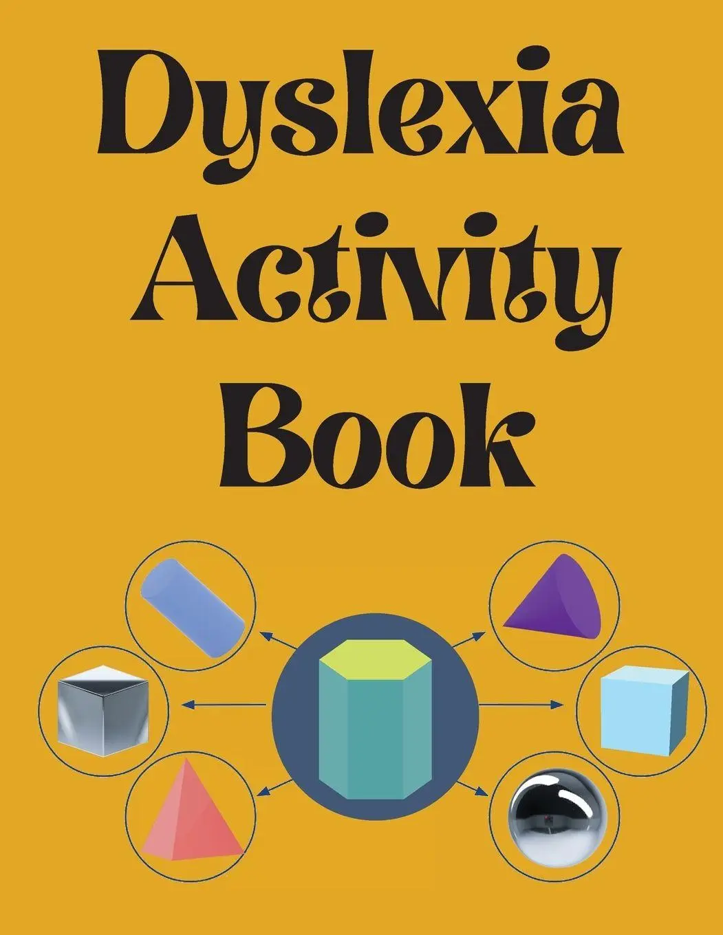 Cover: 9788554411497 | Dyslexia Activity Book.Educational book. Contains the alphabet...