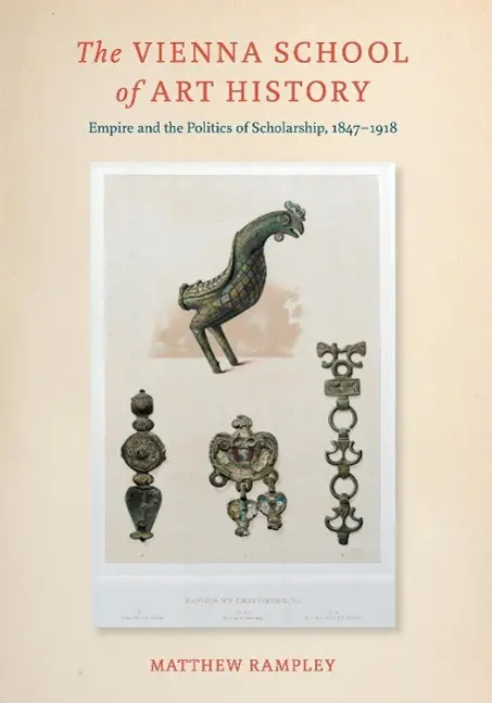 Cover: 9780271061597 | The Vienna School of Art History – Empire and the Politics of...