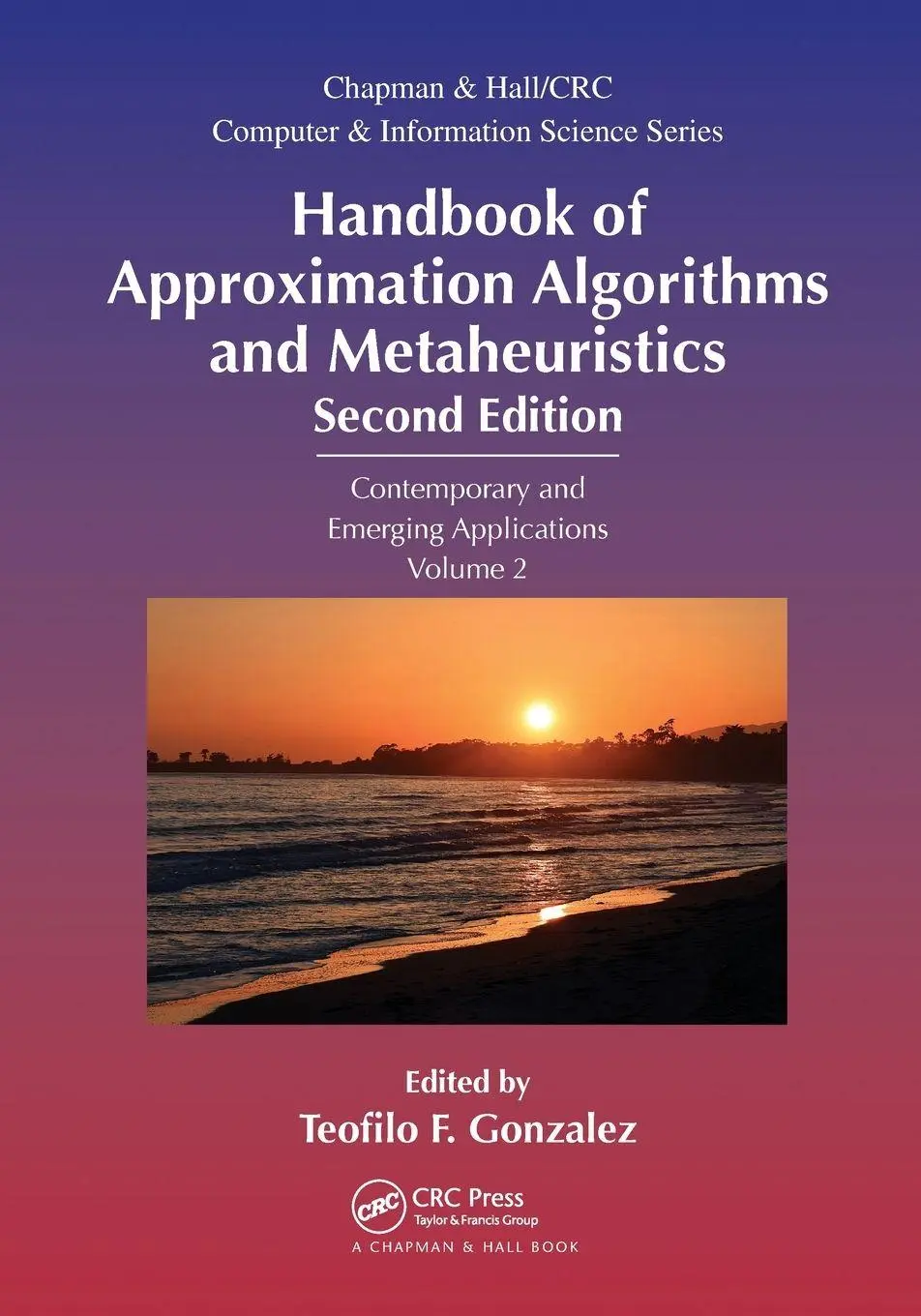 Cover: 9780367571597 | Handbook of Approximation Algorithms and Metaheuristics | Gonzalez
