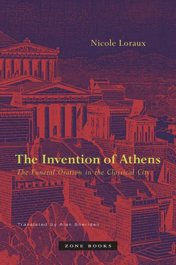 Cover: 9781890951597 | The Invention of Athens | The Funeral Oration in the Classical City