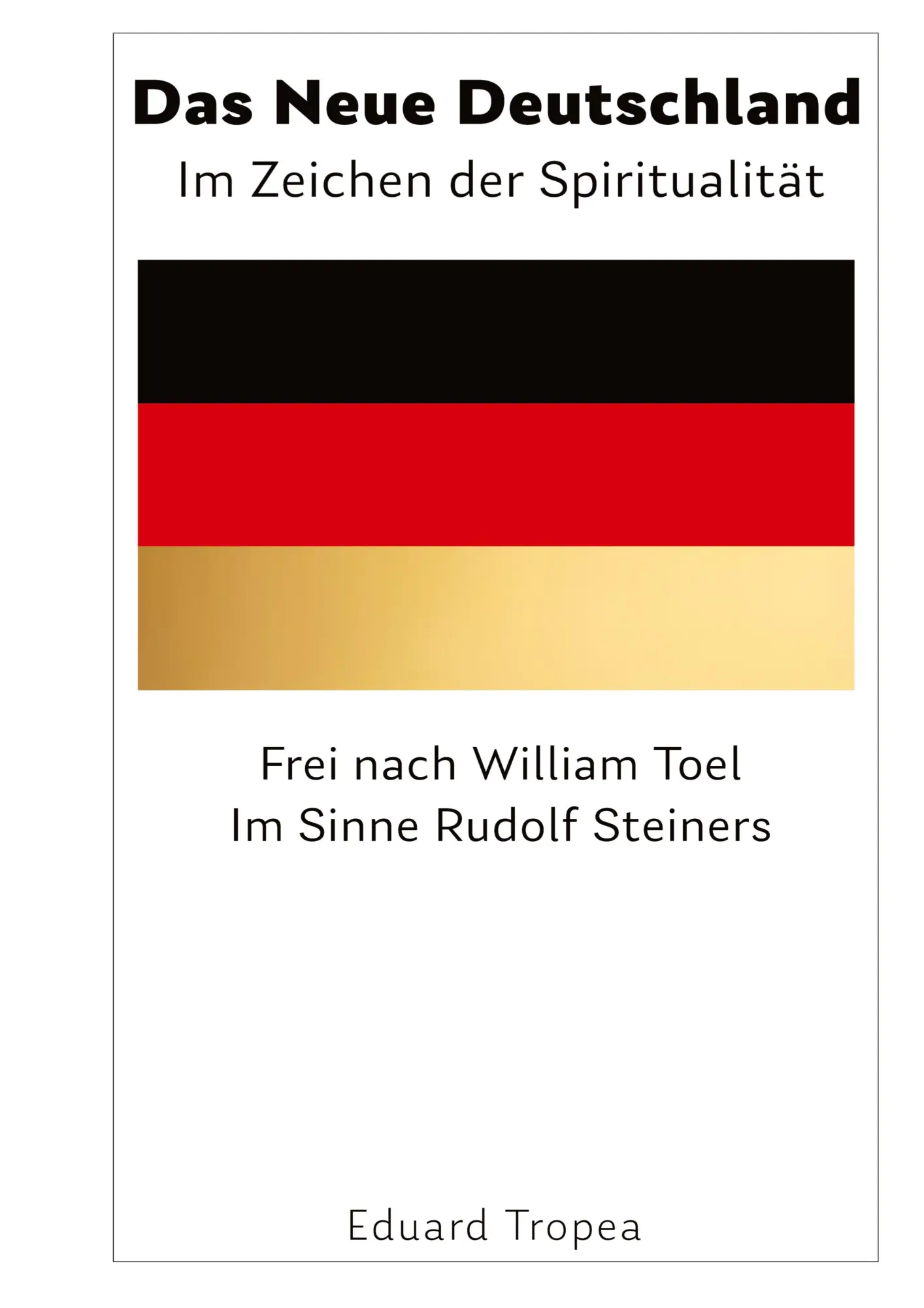 Cover: 9783384551597 | Das Neue Deutschland | Im Zeichen der Spiritualität | Eduard Tropea