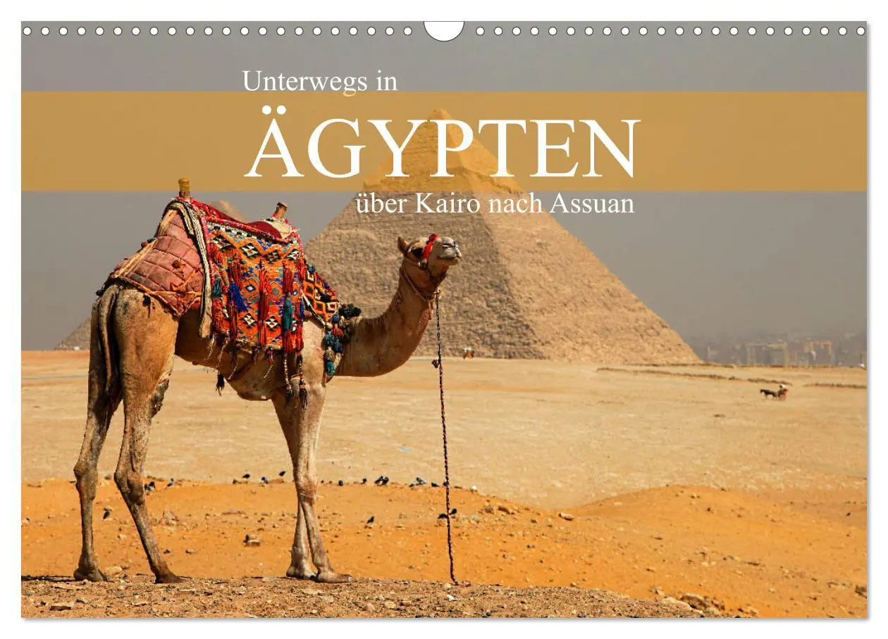 Cover: 9783457741597 | Unterwegs in Ägypten - über Kairo nach Assuan (Wandkalender 2026...