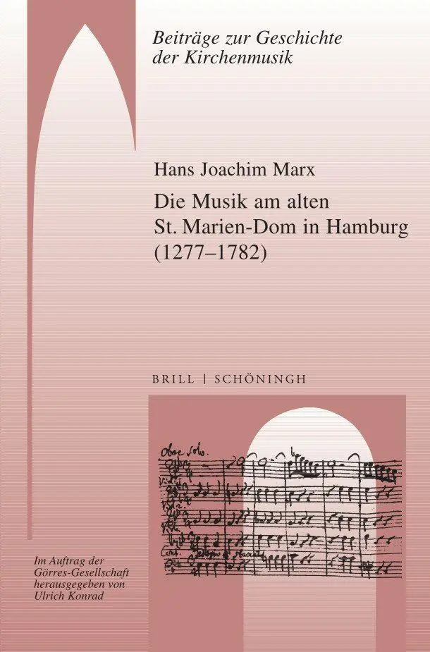 Cover: 9783506791597 | Die Musik am alten St. Marien-Dom in Hamburg (1277-1782) | Marx | Buch
