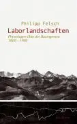 Cover: 9783835301597 | Laborlandschaften | Philipp Felsch | Taschenbuch | 254 S. | Deutsch