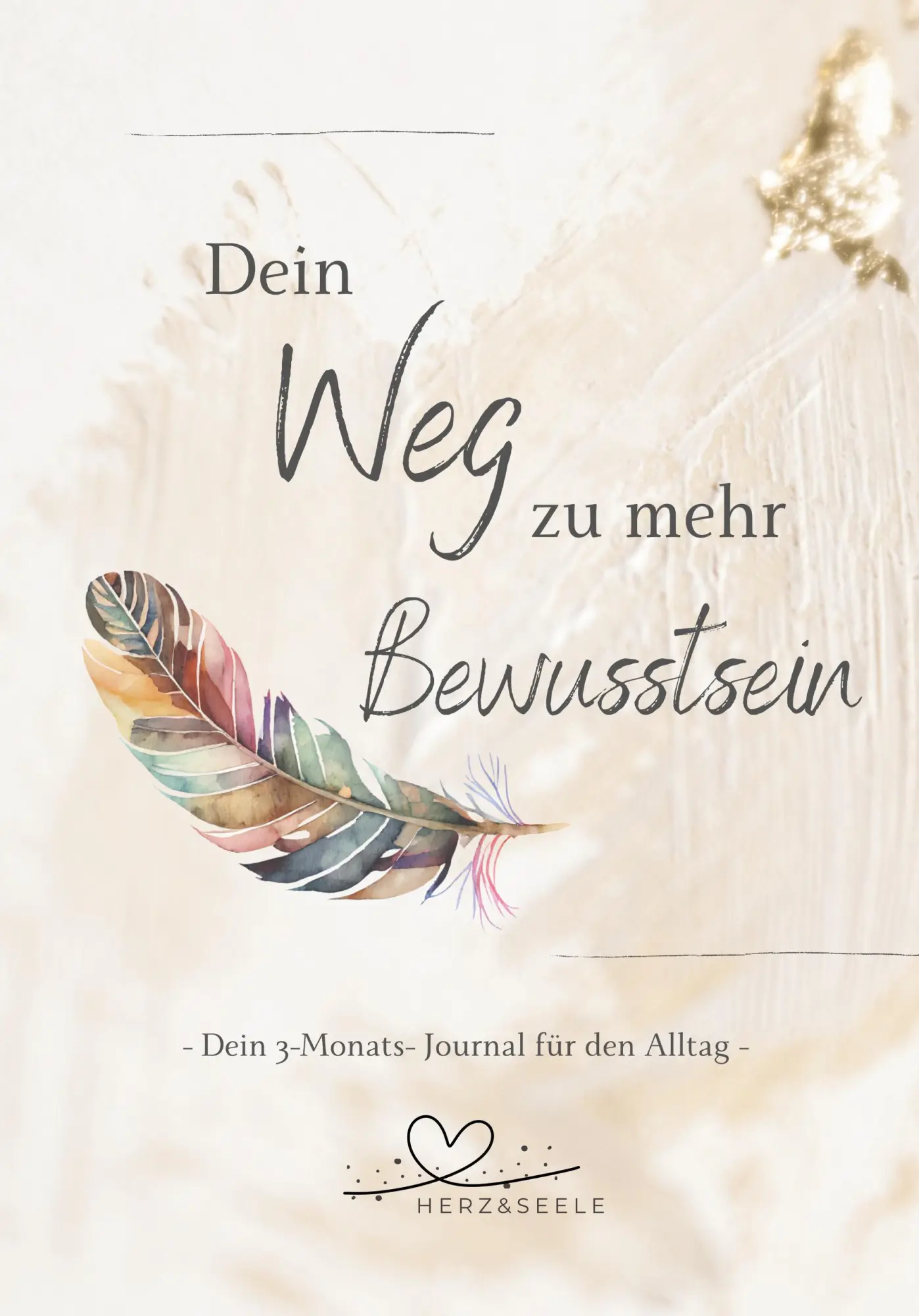 Cover: 9783985031597 | Dein Weg zu mehr Bewusstsein | Dein 3-Monats-Journal für den Alltag