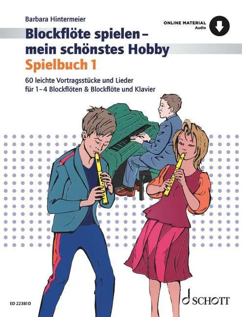 Cover: 9790001221597 | Blockflöte spielen - mein schönstes Hobby. Spielbuch. Band 1 | Deutsch